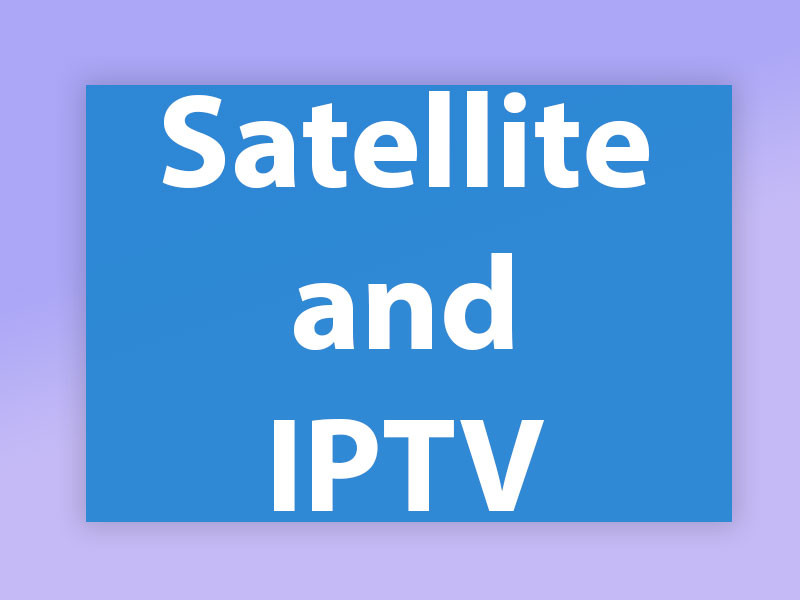Do I need satellite for using IPTV?